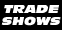 Trade Shows
